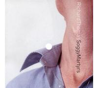 Richard Thomas - Soggy Martyrs