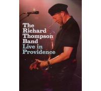 Richard Thompson And Band: Live In Providence [DVD]