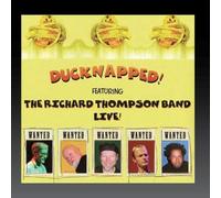 Richard Thompson Band - Ducknapped!