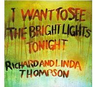 Richard Thompson & Linda - I Want to See the Bright Light