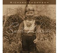 Richard Thompson Sweet Warrior (CD) (US IMPORT)
