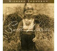 RICHARD THOMPSON - Sweet Warrior