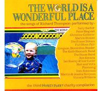 Richard Thompson - World is a wonderful place-The songs of Richard Thompson performed by Sally Barker, Peter Blegvad..