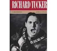 Richard Tucker: A Biography