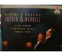 Richard Tucker & Robert Merrill Live At Carnegie Hall [2 Cd Set]