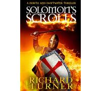 Richard Turner Solomon's Scrolls: A North & Swiftwater Thriller Paperback Book Richard Turner Multicolor