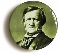 RICHARD WAGNER BADGE BUTTON PIN (Size is 1inch/25mm diameter) CLASSICAL MUSIC OPERA