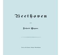 Richard Wagner Beethoven. (Faksimile 1870 Edition. in German). Paperback Book Richard Wagner Multicolor