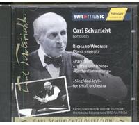 Richard Wagner - Carl Schuricht Conducts Wagner