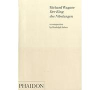 Richard Wagner: Der Ring des Nibelungen, A Companion