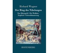 Richard Wagner - Der Ring des Nibelungen Das Rheingold / Die Walkre / - X555z