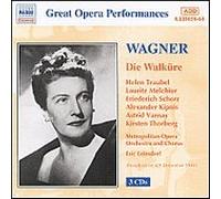 Richard Wagner: Die Walkure [New York -- December 6, 1941: Helen Traubel, Astrid Varnay, Kerstin Thorborg, Lauritz Melchior, Friedrich Schorr, Alexander Kipnis; Erich Leinsdorf]