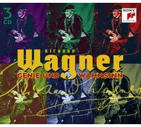 Richard Wagner-Genie und Wahnsinn