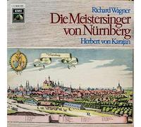 Richard Wagner , Herbert Von Karajan - Die Meistersinger Von Nürnberg - EMI Electrola - 1 C 193-02 174/8, His Master's Voice - 1 C 193-02 174/8