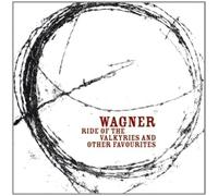 Richard Wagner - Ride Of The Valkyries And Other Favourites