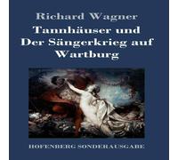 Richard Wagner Tannhauser und Der Sangerkrieg auf Wartburg:Grosse romantische Richard Wagner Multicolor