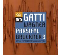 Royal Concertgebouw Orchestra - Wagner: Parsifal (excerpts) / Bruckner: Symphony No. 9 in D Minor