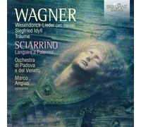 Orchestra di Padova e del Veneto, Marco Angius - Wagner: Wesendonck Lieder (arr. Henze), Siegfried Idyll, Traume; Sciarrino: Languire a Palernmo