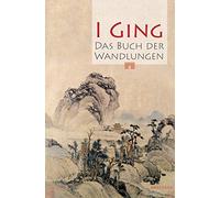 Richard Wilhelm I Ging. Das Buch der Wandlungen (Hardback)
