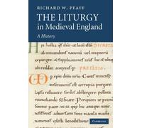 Richard William Pfaf - Liturgy in Medieval England A History - New P - P555z
