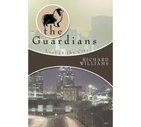Richard Williams The Guardians: Lost in the City Book II Paperback Richard Williams Multicolor