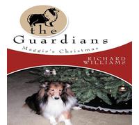 Richard Williams The Guardians: Maggie's Christmas Paperback Book Richard Williams Multicolor