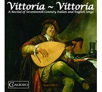 Richard Wistreich - Vittoria - Vittoria: A Recital Of Seventeenth-Century Italian And English Songs [DVD AUDIO]