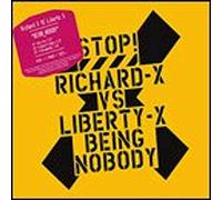 RICHARD X VS LIBERTY X - Being Nobody [12" VINYL]
