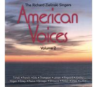 Richard Zielinski Singers - American Voices Vol.2