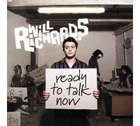 Richards, Will - Ready to Talk Now