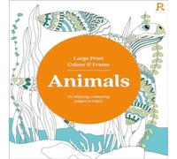Richardson Puzzles and Games Large Print Colour & Frame - Animals Paperback Book Richardson Puzzles and Games Multicolor