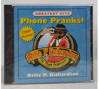 Richardson, Willie P. - Phone Pranks Greatest Hits