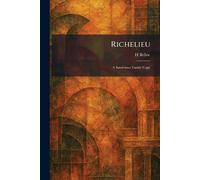 Richelieu: A Sandeman Family Copy