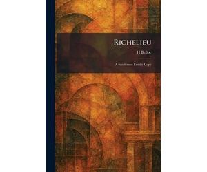 Richelieu: A Sandeman Family Copy