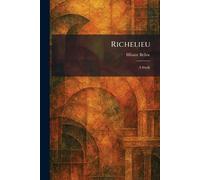 Richelieu: A Study