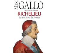 Richelieu: La foi dans la France