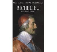 Richelieu: ou la quête d'Europe