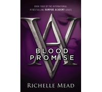 Richelle Mead Blood Promise (Paperback) Vampire Academy