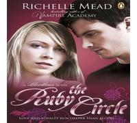 Richelle Mead Bloodlines: The Ruby Circle (book 6) Paperback Richelle Mead Multicolor