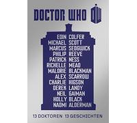 Richelle Mead Neil Gaiman Malorie Blackman Alex Doctor Who: 13 Dokt (Paperback)