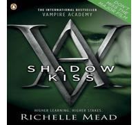 Richelle Mead Vampire Academy: Shadow Kiss (book 3) Paperback Richelle Mead Multicolor