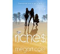 Riches: A Fast-Paced YA Mystery About Three Girls and the World's Most Valuable Jewel