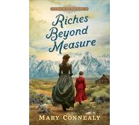 Riches Beyond Measure: 3 (Golden State Treasure)