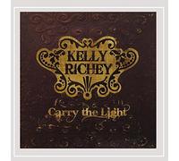 Richey, Kelly - Carry the Light