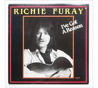 RICHIE FURAY - i've got a reason
