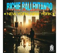 Richie Rallentando - New York, New York