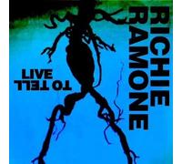 Richie Ramone - Live To Tell [VINYL]