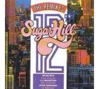 Richie Rich, Paul Waller, C.J. Macintosh a.o. - Sugarhill - The 12" Remixes