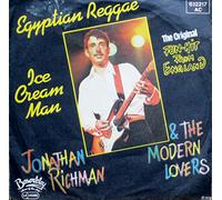 RICHMAN, JONATHAN & MODERN LOVERS - Egyptian Reggae / Ice cream man / 6.12217