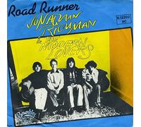 RICHMAN, JONATHAN & MODERN LOVERS - Road runner / 6.12202